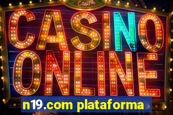 n19.com plataforma